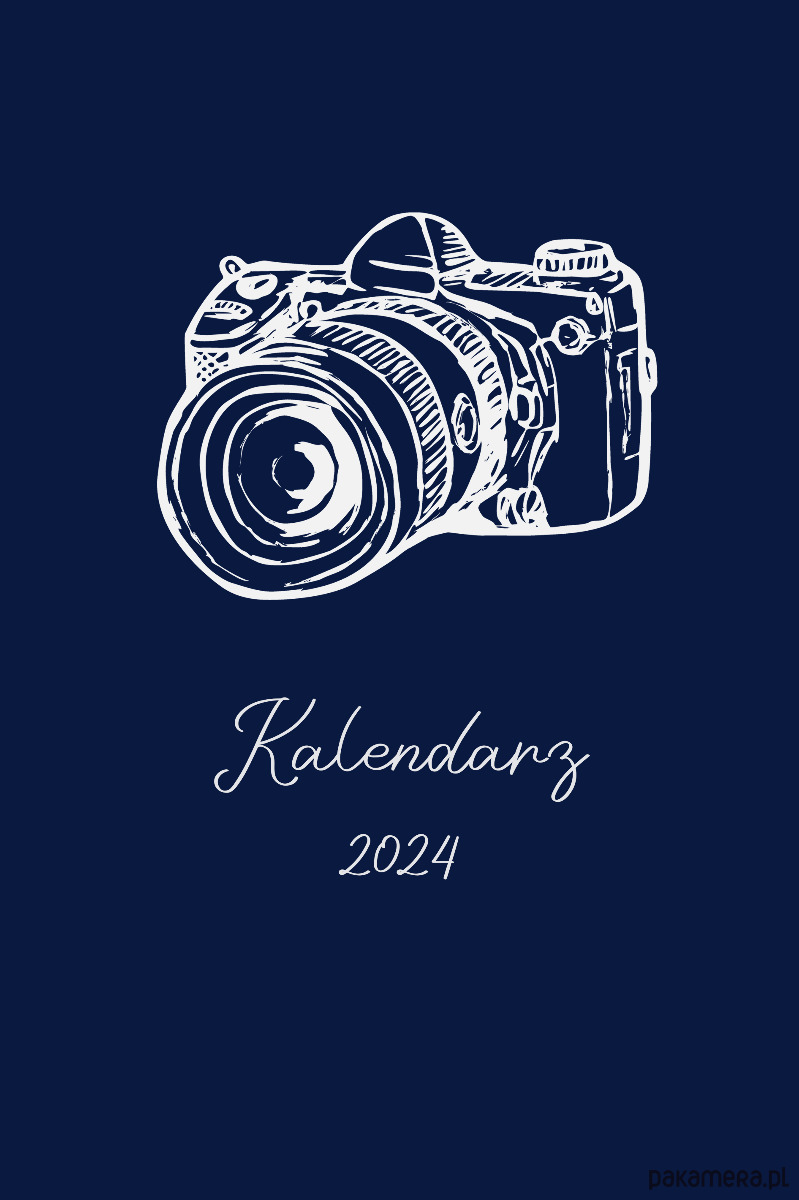 Kalendarz dla fotografa APARAT 2024 Pakamera.pl
