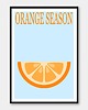 plakaty Plakat POMARAŃCZA - ORANGE SEASON - z serii FRUIT SEASON