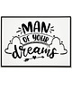 plakaty Plakat motywacyjny z napisem MAN of your dreams