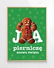 plakaty Plakat Ja pierniczę