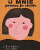 plakaty Plakat U mnie proszę ja ciebie jako tako