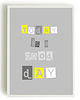 plakaty POSTER -  TODAY is a good day  - 50x70 cm