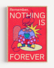 plakaty Plakat Nothing is forever