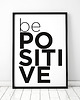 plakaty Plakat Be positive black