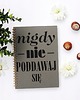 notatniki i albumy Nigdy nie poddawaj się, notatnik