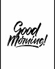 plakaty Plakat "Good morning 01"