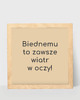 plakaty Plakat kwadratowy, Biednemu to zawsze wiatr w oczy
