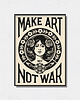 plakaty Plakat Shepard Fairey "Make Art Not War"