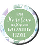 magnesy Magnes dedykowany nauczycielce z imieniem,