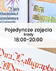 Warsztaty inne Pojedyncze zajęcia Kaligrafii Mira Calligraphiae Monumenta Środy 18:00-20:00