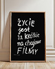 plakaty FILMY Filmowy cytat Czarno biały plakat typograficzny motywacyjny prezent