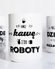 kubki Kończ kawę i do roboty, kubek