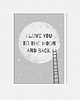 inne I love you to the moon and back GRAY | A4
