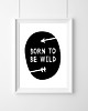 obrazy i plakaty do pokoju dziecięcego PLAKAT - BORN TO BE WILD - A3