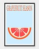 plakaty Plakat GREJPFRUT - GRAPEFRUIT SEASON - z serii FRUIT SEASON