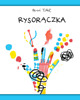 książeczki dla dzieci RYSORĄCZKA - Herve Tullet
