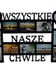 ramki na zdjęcia Ramka na zdjęcia z napisem Wszystkie Nasze Chwile 12 zdjęć serc