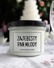 świeczniki i świece ZAJEBISTY PAN MŁODY Świeca sojowa 235 ml