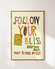 plakaty FOLLOW YOUR BLISS motywacyjny kolorowy plakat typografia kosmos prezent