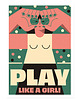 plakaty Plakat, Play Like a Girl, dziewczyna, tenis, tenisistka