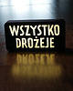 dekoracje świetlne Lampka z napisem WSZYSTKO DROŻEJE
