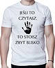 t-shirty męskie Koszulka śmieszny napis prezent dla niego