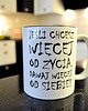 kubki Kubek  WIĘCEJ OD ŻYCIA z CZARNYM WNĘTRZEM