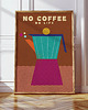 plakaty Plakat No coffee no life