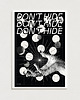 plakaty Don't hide / Oryginalna grafika / poster print