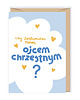 kartki okolicznościowe - wydruki Kartka Czy zostaniesz Ojcem Chrzestnym Blue