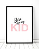 plakaty Plakat You are my KID