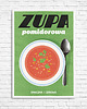 plakaty Plakat Zupa pomidorowq