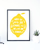 plakaty Plakat- When life  gives you lemons(...) 40 x 50