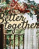dodatki ślubne Napis BETTER TOGETHER Drewniane napisy 3D na ślub
