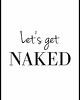plakaty Plakat "Let's get naked"