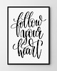 plakaty Plakat Follow your heart 