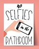plakaty No Selfies - Zabawny Plakat na ścianę - A4