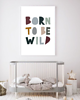 obrazy i plakaty do pokoju dziecięcego PLAKAT DLA DZIECKA born to be wild