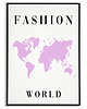 plakaty Plakat motywacyjny z napisem FASHION WORLD mapa
