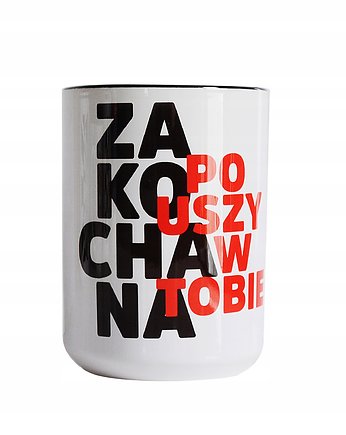 Zakochana po uszy w Tobie, kubek na walentynki, Sowia Aleja