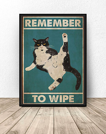 Plakat do łazienki z kotem "Remember to wipe", scandiposter