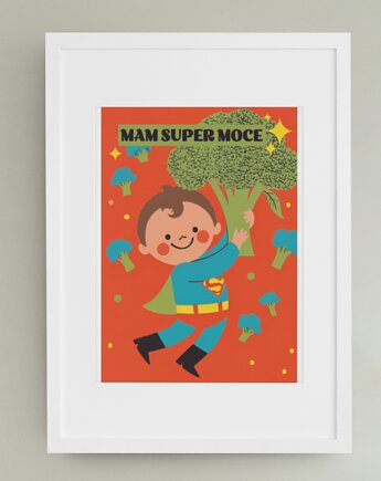 Plakat  mam super moce, polkastudio