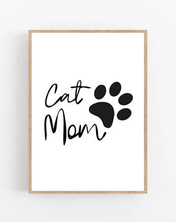 PLAKAT CAT MOM prezent dla kociary, black dot studio
