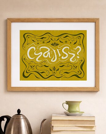 Plakat Pkakat czajisz, werabielawska