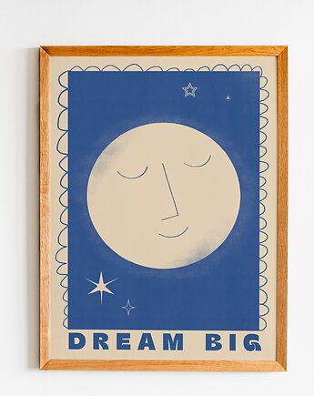 Plakat Dream big, MUKI design