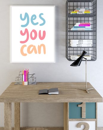 PLAKAT Yes you can motywacyjny prezent dzień kobiet dla córki dziewczyny, black dot studio