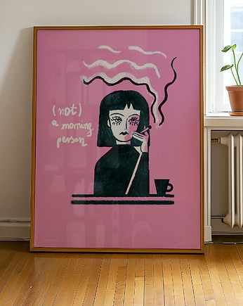 Plakat "(Not) a morning person", Dagna Szwaja POSTERS