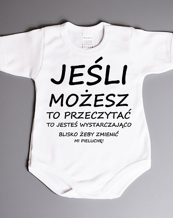BODZIAK - Jeśli możesz to przeczytać... - krótki rękaw, For baby shop