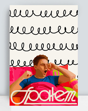 Plakat Spałem - warianty, Project 8