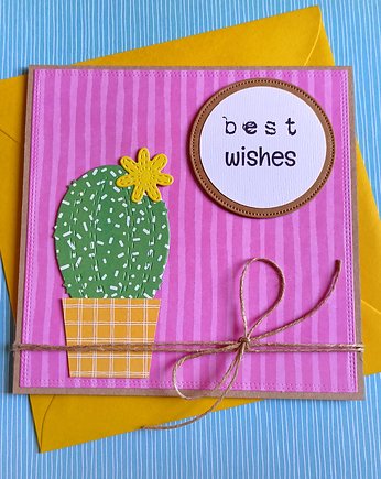 KAKTUS(i)OWA kartka handmade : BEST wishes, kaktusia